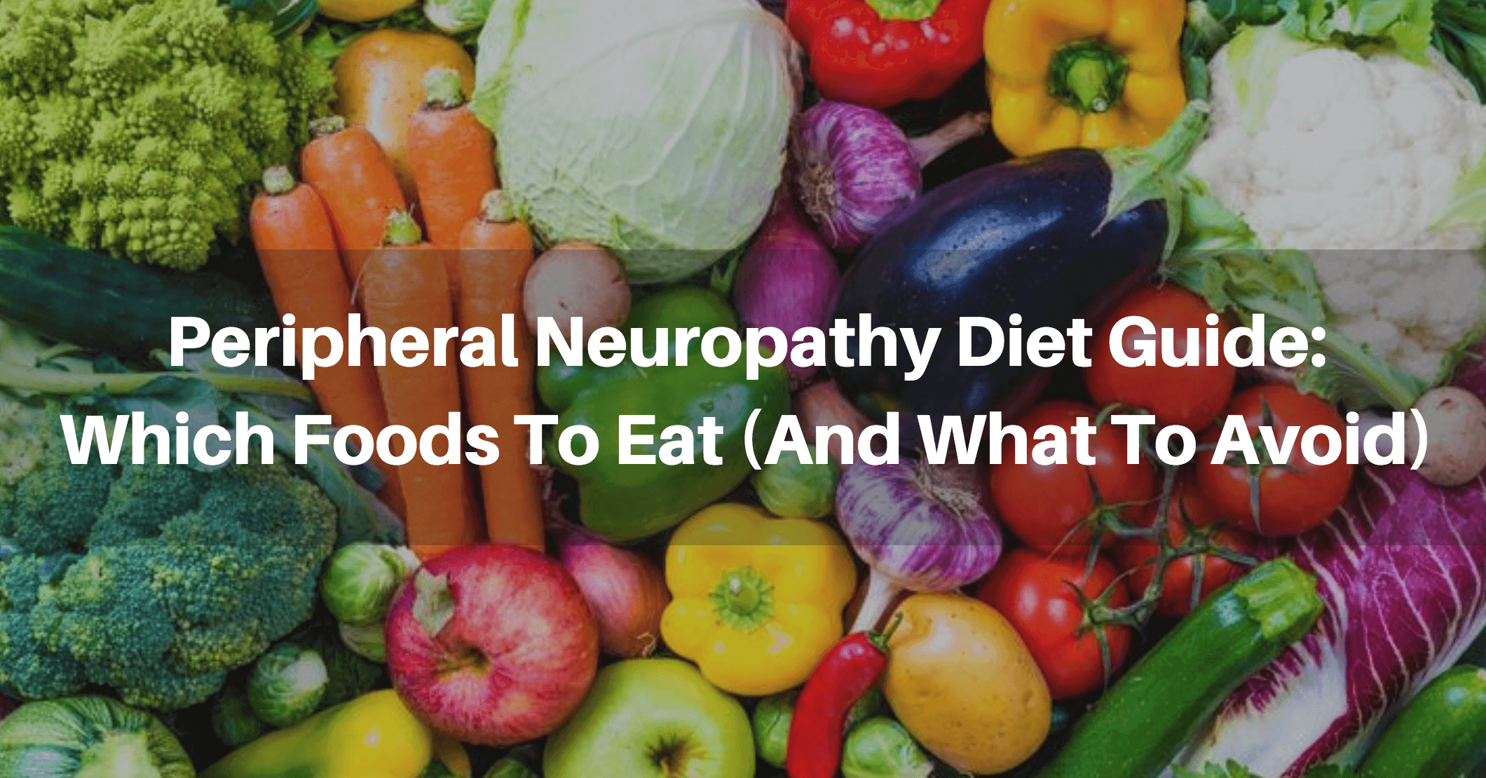 What Foods Cause Peripheral Neuropathy